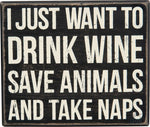 Box Sign - Drink, Animals and Nap