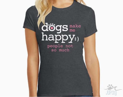 Dogs Make Me Happy Tshirt